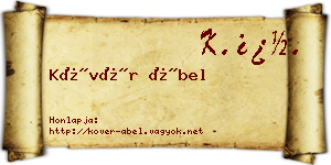 Kövér Ábel névjegykártya